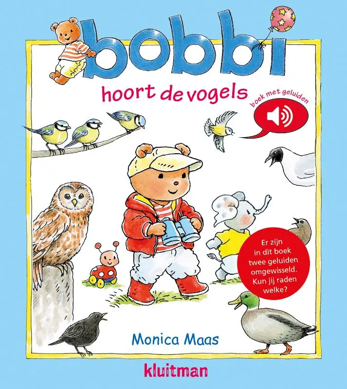 Bobbi hoort de vogels